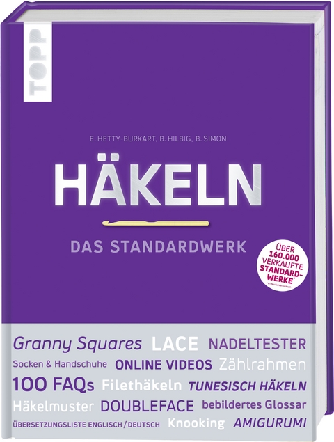 Häkeln - Das Standardwerk - Eveline Hetty-Burkart, Beate Hilbig, Béatrice Simon