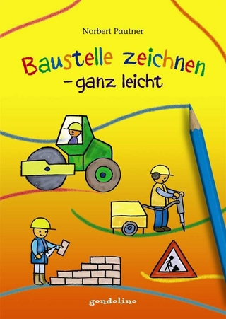 Baustelle zeichnen – ganz leicht