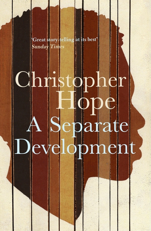A Separate Development -  Christopher Hope
