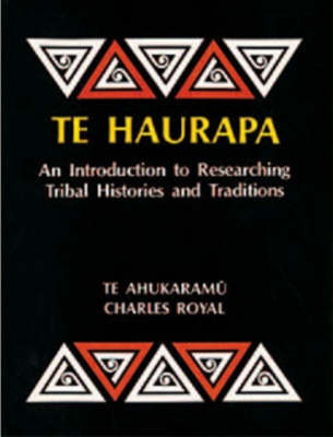 Te Haurapa -  Charles Te Ahukaramu Royal