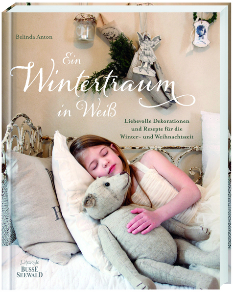 Ein Wintertraum in Weiß - Belinda Anton