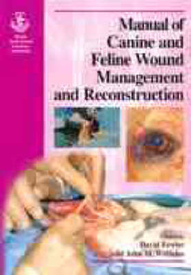 Manual of Small Animal Wound Management and Reconstruction