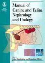 BSAVA Manual of Canine and Feline Nephrology and Urology