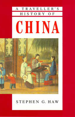 A Traveller's History of China