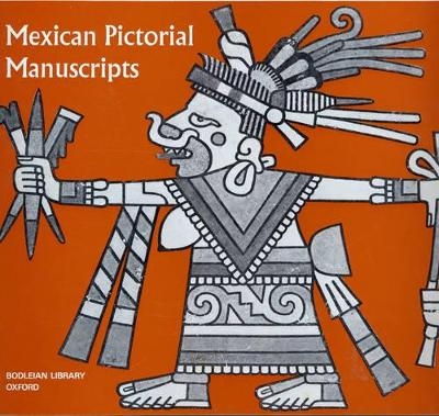 Mexican Pictorial Manuscripts -  Bodleian Library