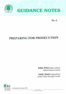 Preparing for Prosecution - Guidance Note 6