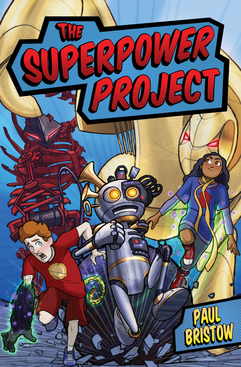 The Superpower Project - Paul Bristow