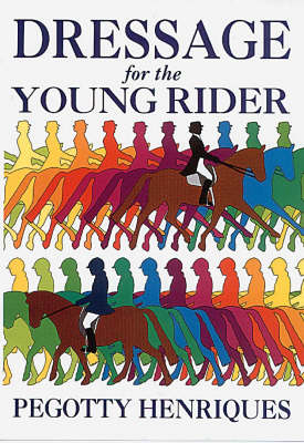 Dressage for the Young Rider