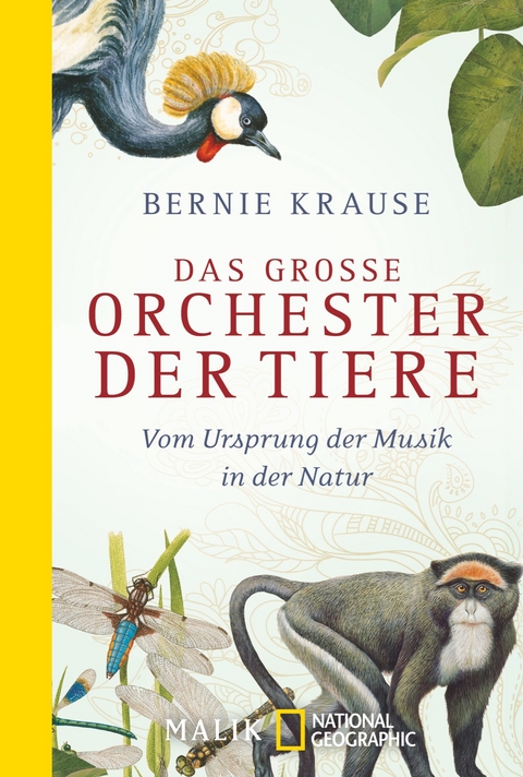 Das gro&szlig;e Orchester der Tiere - Bernie Krause