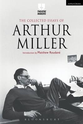 Collected Essays of Arthur Miller -  Arthur Miller