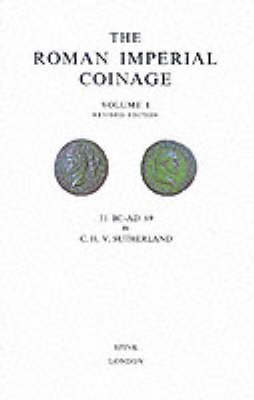 The Roman Imperial Coinage Volume I - CHV Sutherland