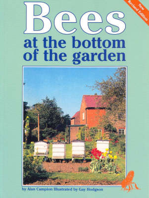 Bees at the Bottom of the Garden - Alan Campion