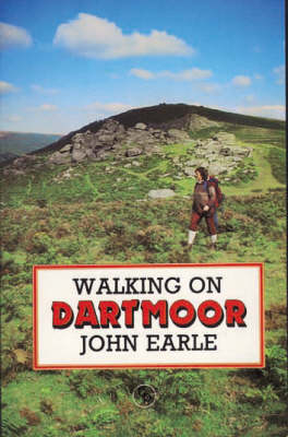 Walking on Dartmoor - John Earle