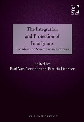 Integration and Protection of Immigrants -  Paul Van Aerschot,  Patricia Daenzer