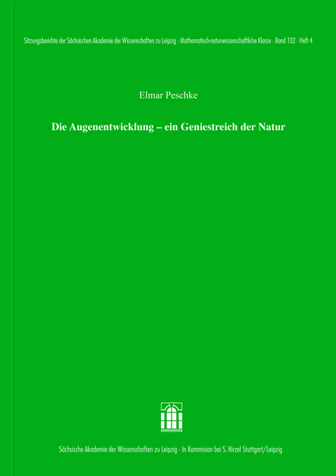 Die Augenentwicklung &ndash; ein Geniestreich der Natur - Elmar Peschke