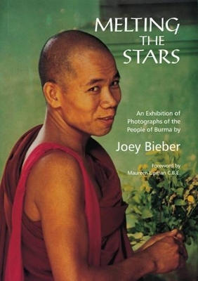Melting the Stars: Photographs of the People of Burma