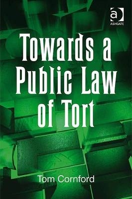 Towards a Public Law of Tort
