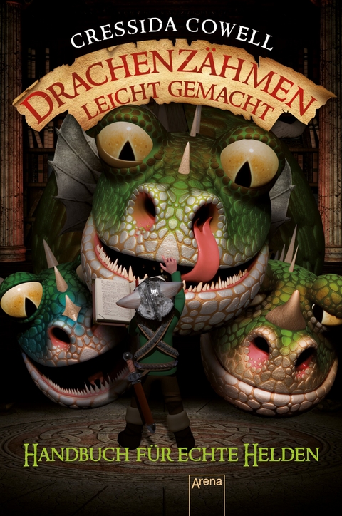 Drachenz&auml;hmen leicht gemacht (6). Handbuch f&uuml;r echte Helden - Cressida Cowell