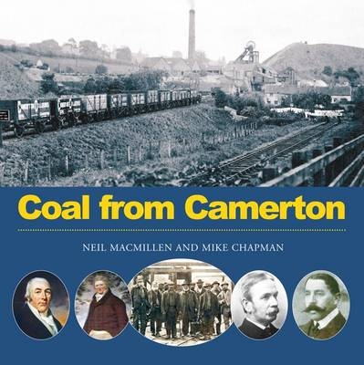Coal from Camerton - Neil Macmillen, Mike Chapman