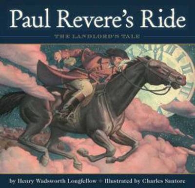 Paul Revere's Ride - Henry Longfellow