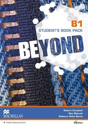 Beyond B1 Student's Book Pack - Rebecca Robb Benne, Rob Metcalf, Robert Campbell