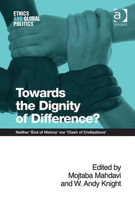 Towards the Dignity of Difference? -  Mojtaba Mahdavi