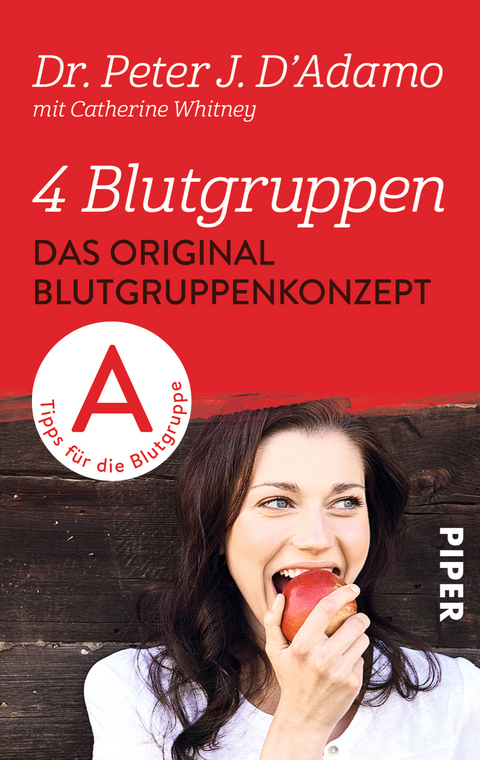 4 Blutgruppen &ndash; Das Original-Blutgruppenkonzept - Peter J. D'Adamo
