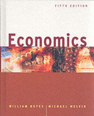 Economics - William J. Boyes, Michael Melvin