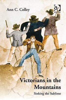 Victorians in the Mountains -  Ann C. Colley