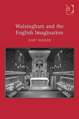 Walsingham and the English Imagination