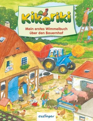 Kikeriki - Mein erstes Wimmelbuch vom Bauernhof - Mini-Wimmelbuch - Pia J&uuml;ngert