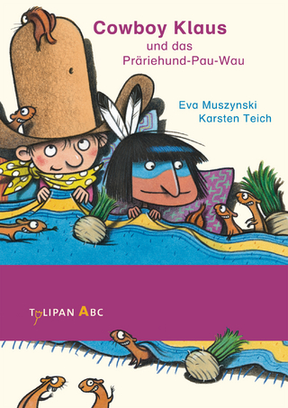 Cowboy Klaus und das Präriehund-Pau-Wau