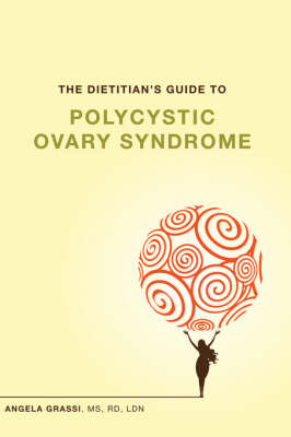 Dietitian's Guide to Polycystic Ovary Syndrome