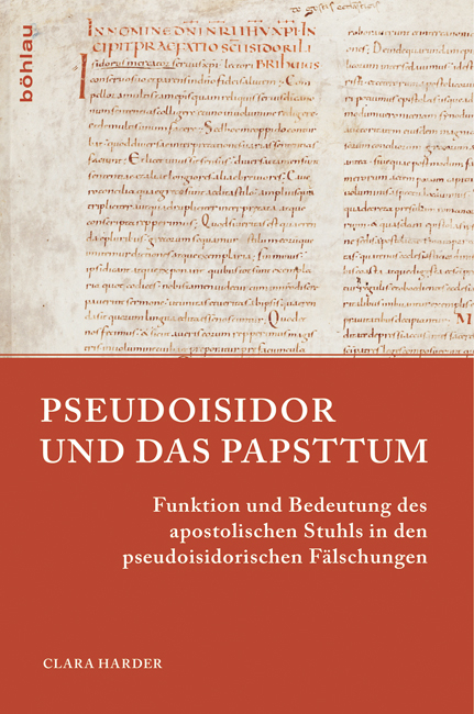 Pseudoisidor und das Papsttum - Clara Harder