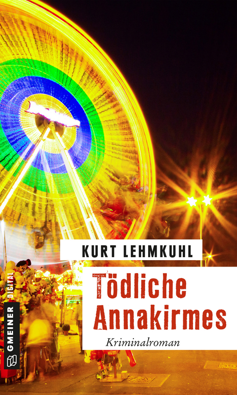 T&ouml;dliche Annakirmes - Kurt Lehmkuhl