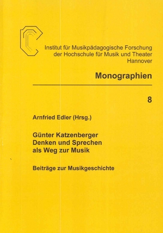 Günter Katzenberger - Denken und Sprechen als Weg zur Musik