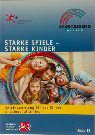 Starke Spiele - Starke Kinder