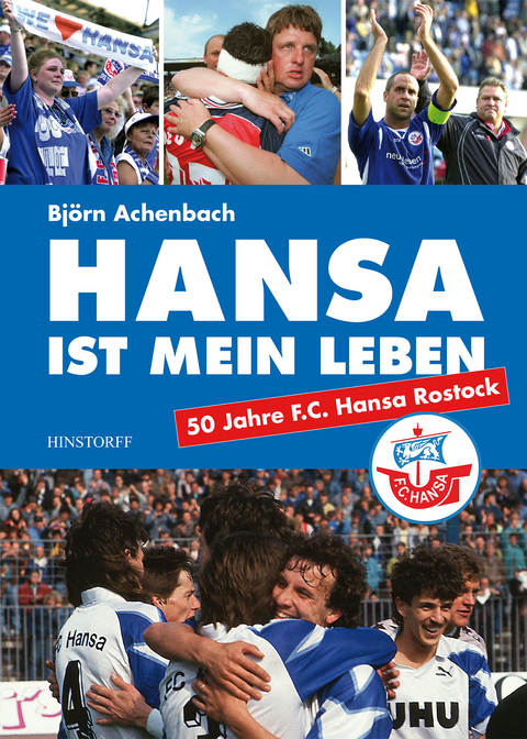 Hansa ist mein Leben - Bj&ouml;rn Achenbach