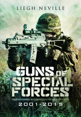 Guns of the Special Forces, 2001-2015