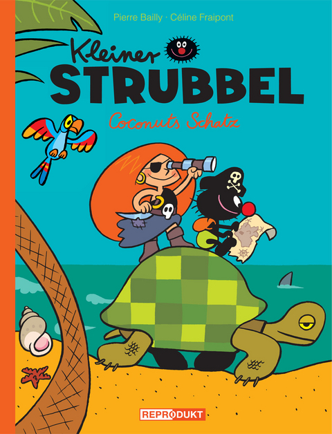 Kleiner Strubbel &ndash; Coconuts Schatz - Pierre Bailly, C&eacute;line Fraipont