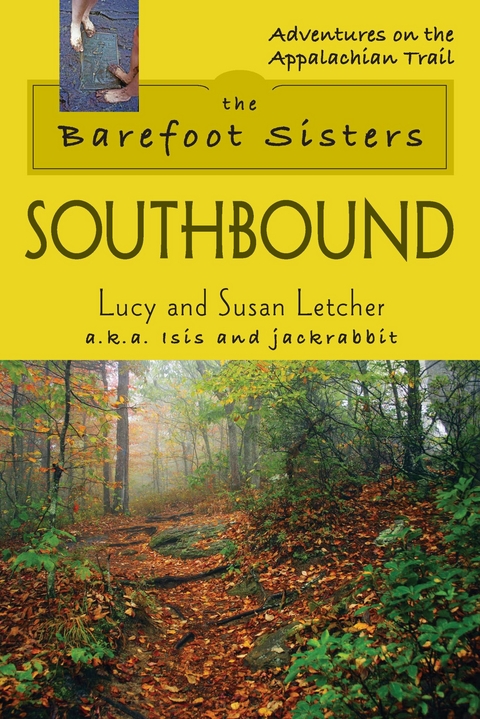 Barefoot Sisters Southbound -  Lucy Letcher,  Susan Letcher