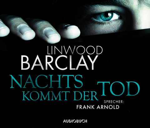 Nachts kommt der Tod - Linwood Barclay, Silvia Visintini (Übersetzerin)