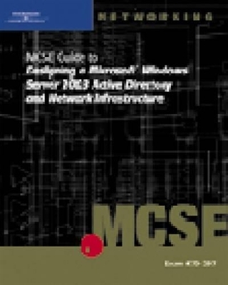 70-297: MCSE Guide to Designing a 
