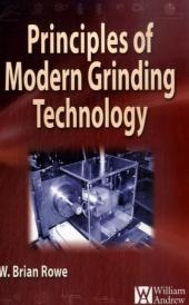 Principles of Modern Grinding Technology - W. Brian Rowe