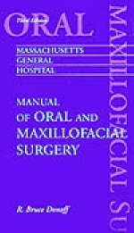 Massachusetts General Hospital Manual of Oral and Maxillofacial Surgery