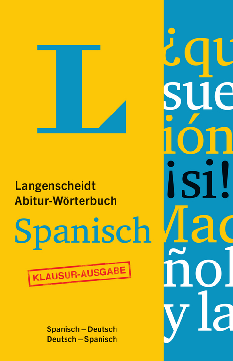 Langenscheidt Abitur-W&ouml;rterbuch Spanisch - Buch mit Online-Anbindung - 