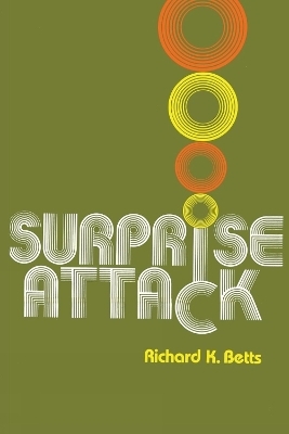 Surprise Attack - Richard K. Betts