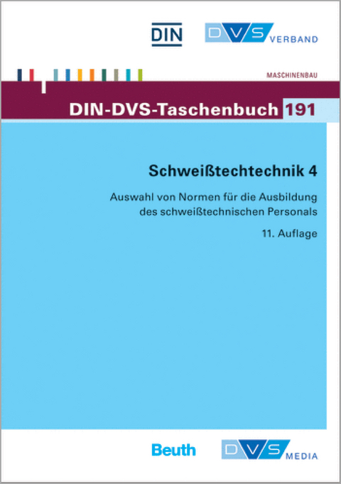 DIN-DVS Taschenbuch 191 - Schwei&szlig;technik 4