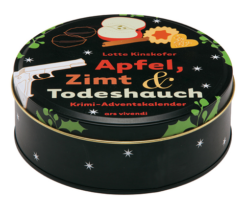 Apfel, Zimt und Todeshauch: Krimi-Adventskalender - Lotte Kinskofer