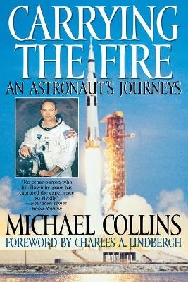 Carrying the Fire - Michael Collins